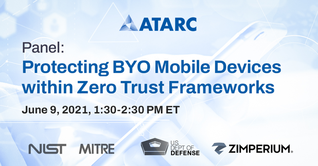 ATARC Protecting Bring Your Own (BYO) Mobile Devices within Zero Trust
